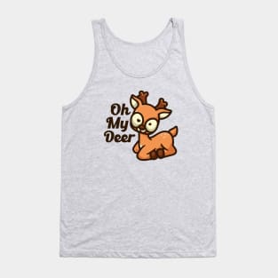 Oh my deer Tank Top